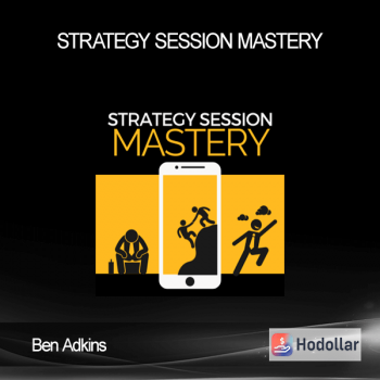 Ben Adkins – Strategy Session Mastery
