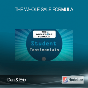 Dan & Eric – The Whole Sale Formula