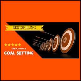 Goal Setting Success A Complete Blueprint for Life Planning