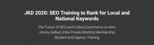 Jimmy Kelley – JKD 2020 – SEO Training To Rank For Local And National Keyword