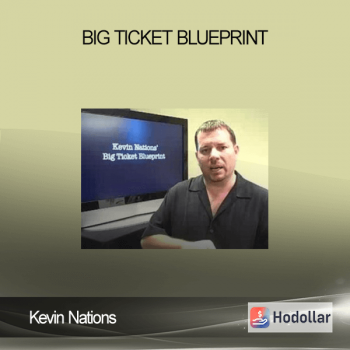 Kevin Nations – Big Ticket Blueprint