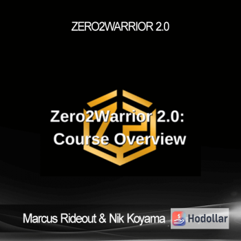 Marcus Rideout & Nik Koyama – Zero2Warrior 2.0