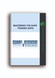 Mastering the Gaps - Trading Gaps