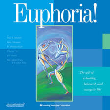 Paul Scheele, Hale Dwoskin, D. Trinidad Hunt, Chunyi Lin, Bill Harris, Rex Steven Sikes - Euphoria Course