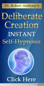 Robert Anthony - Deliberate Creation Instant Self-Hypnosis