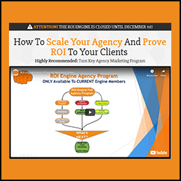 ROI Engine Full Agency Program