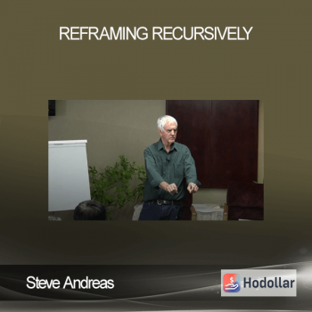 Steve Andreas - Reframing Recursively