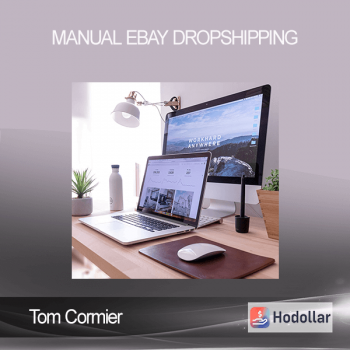 Tom Cormier - Manual eBay Dropshipping