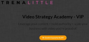 Trena Little – Video Strategy Program VIP