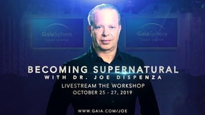 Joe Dispenza – Gaia.com LIVE ACCESS Becoming Supernatura