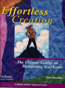 Hale Dwoskin - Effortless Creation - The Ultimate Course on Manifesting Your Goals