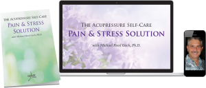 Micheal Reed Gach - Acupressure Self-Care Solution Week 3 & 4