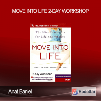 Anat Baniel - Move Into Life 2 Day Workshop