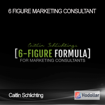 Caitlin Schlichting – 6 Figure Marketing Consultant