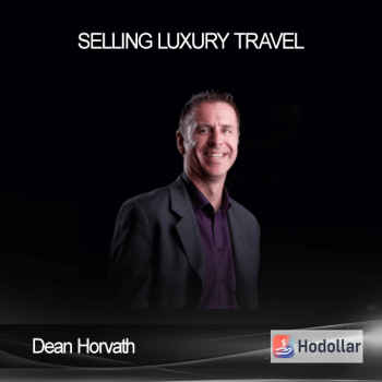 Dean Horvath – Selling Luxury Travel