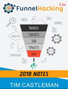 Tim Castleman - Funnel Hacking Live 2018 Notes