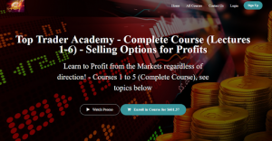 Top Trader Academy - Complete Course (Lectures 1-6) - Selling Options For Profits