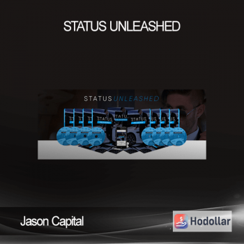 Jason Capital - Status Unleashed