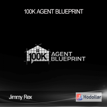 Jimmy Rex - 100K Agent Blueprint