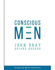 John Gray, Arjuna Ardagh - Conscious Men Online Course