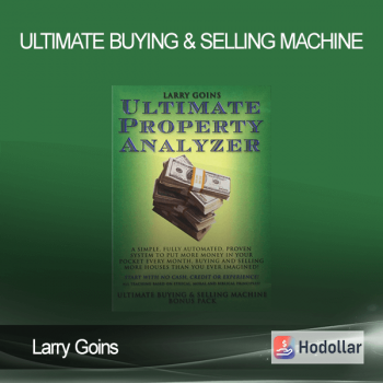 Larry Goins – Ultimate Buying & Selling Machine