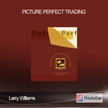 Larry Williams - Picture Perfect Trading