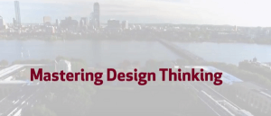 MIT - Mastering Design Thinking
