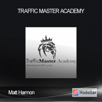 Matt Harmon - Traffic Master Academy