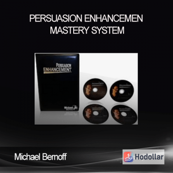 Michael Bernoff – Persuasion Enhancement Mastery System