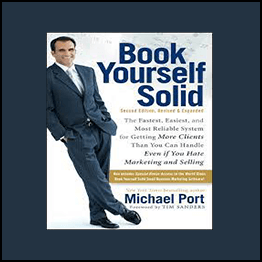 Michael Port - Book Yourself Solid Intensive Program