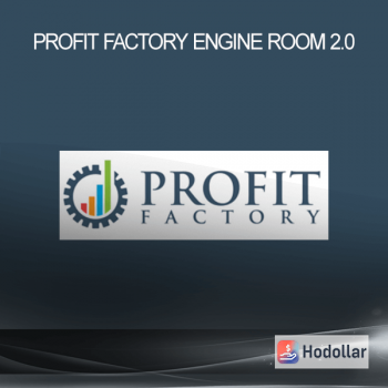 Profit Factory - Engine Room 2.0