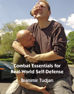 Branimlr Tudjan - Street Krav Maga Combat Essentials for Real-World Self-Defense