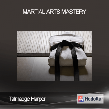 Talmadge Harper - Martial Arts Mastery