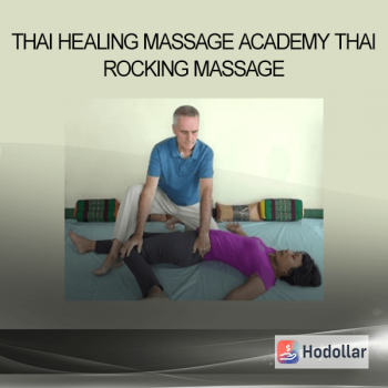 Thai Healing Massage Academy - Thai Rocking Massage