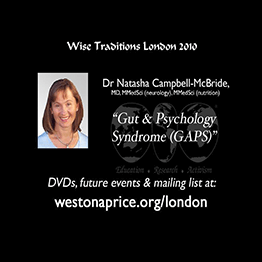 Weston A Price Foundation - Gut Physiology and Syndrome 2010