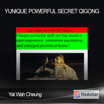 Yat Wah Cheung - Unique Powerful Secret Qigong