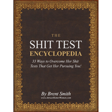 Brent Smith - Shit Test Encyclopedia and Bonuses