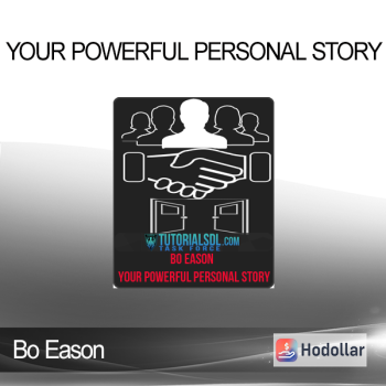 Bo Eason - Your powerful personal story