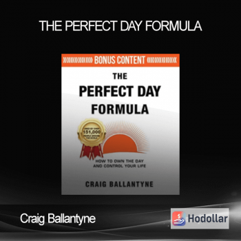 Craig Ballantyne - The Perfect Day Formula