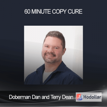 Doberman Dan and Terry Dean – 60 Minute Copy Cure