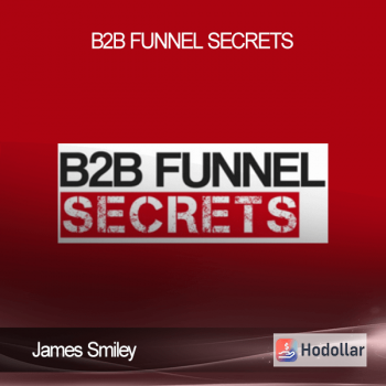James Smiley - B2B Funnel Secrets