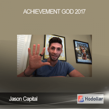 Jason Capital - Achievement God 2017