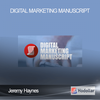 Jeremy Haynes – Digital Marketing Manuscript