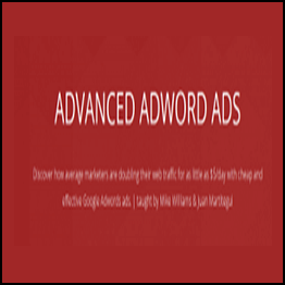 Mike Williams & Juan Martitegui - Advanced Adword Ads