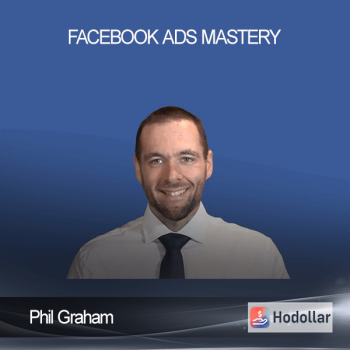 Phil Graham – Facebook Ads Mastery