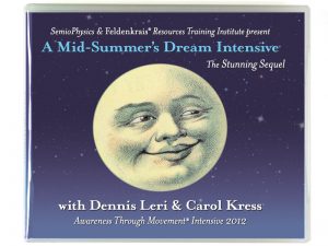 Dennis Leri & Carol Kress - A Mid-Summer's Dream Intensive Part 2