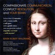 Mark Waldman - Compassionate Communication Conflict Resolution and your Brain