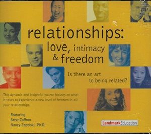 Landmark Education - Relationships Love, Intimacy & Freedom