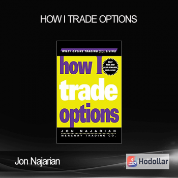 Jon Najarian - How I Trade Options
