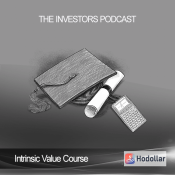 The Investors Podcast - Intrinsic Value Course